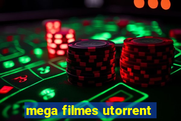 mega filmes utorrent